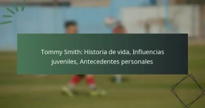 Tommy Smith: Historia de vida, Influencias juveniles, Antecedentes personales